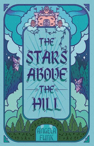 The Stars Above the Hill