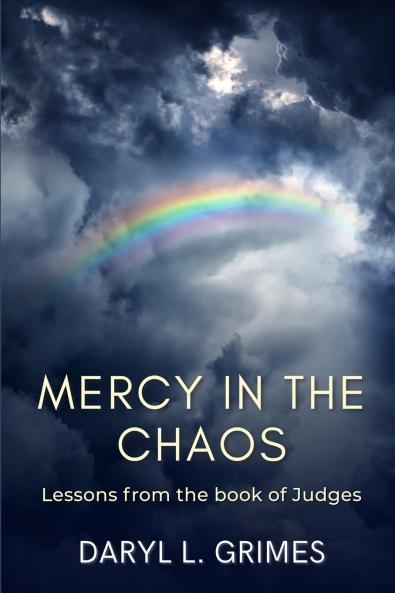 Mercy in the Chaos
