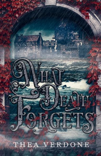 What Death Forgets