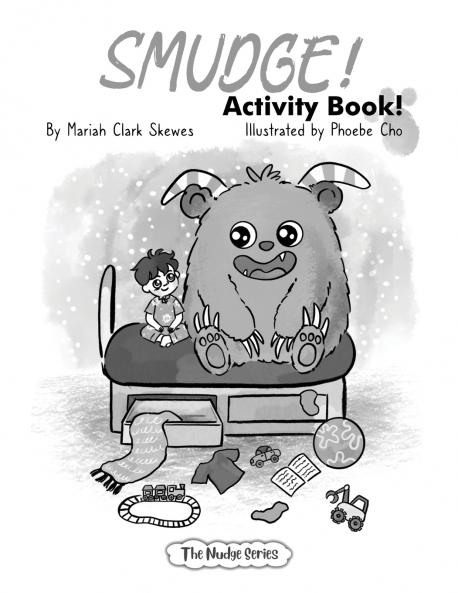 SMUDGE!  Activity Book