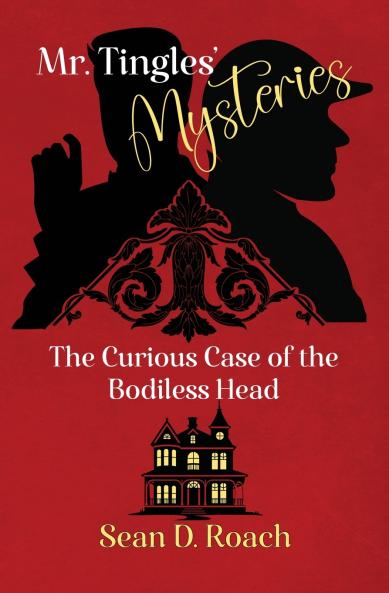 Mr. Tingles' Mysteries