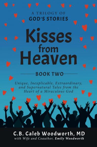 Kisses from Heaven  Book Two