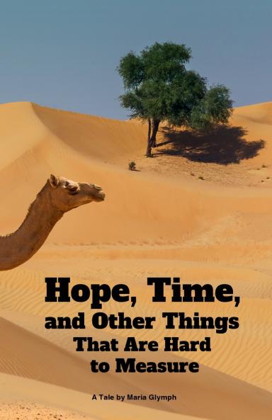 Hope Time and Other Things That Are Hard to Measure