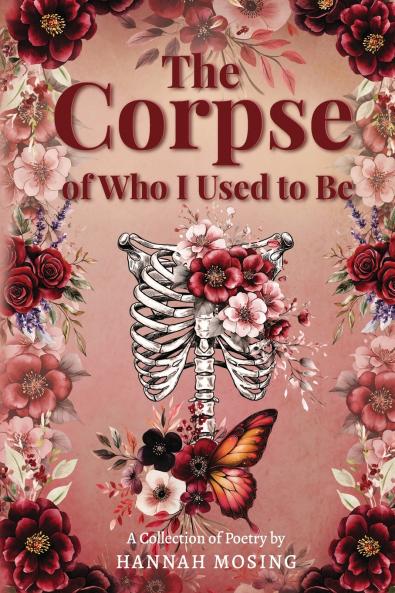 The Corpse of Who I Used to Be