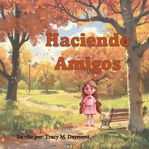 Haciendo Amigos - en Español
