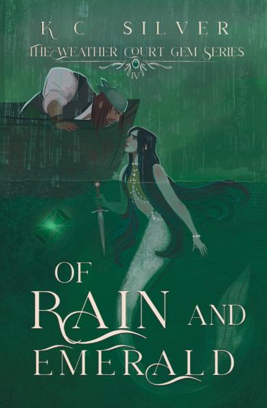 Of Rain and Emerald