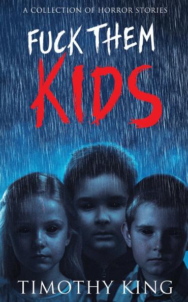 Fuck Them Kids