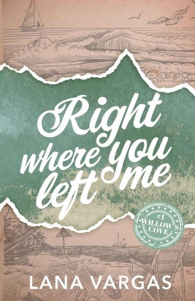Right Where You Left Me