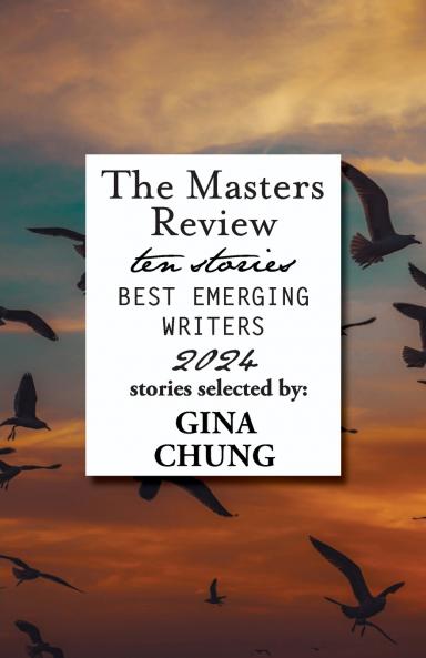 The Masters Review Best Emerging Writers 2024