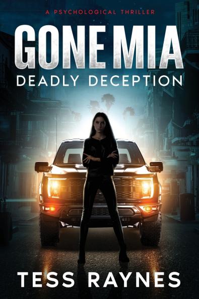Gone Mia Deadly Deception A Psychological Thriller