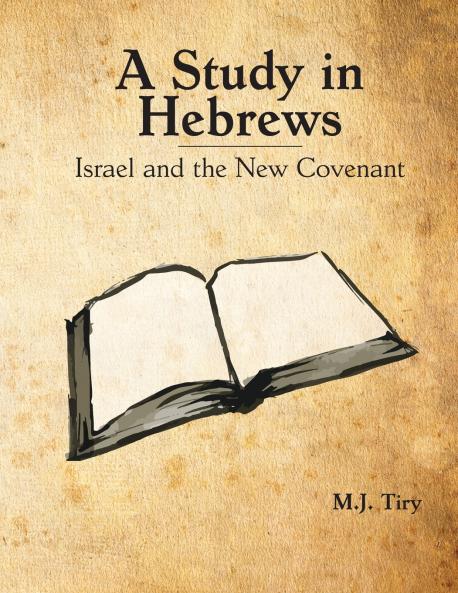 A Study in Hebrews