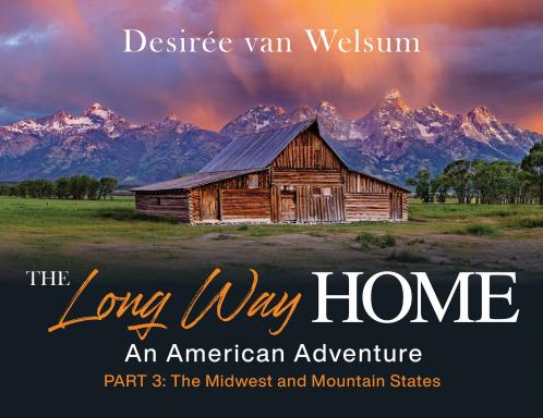 The Long Way Home - An American Adventure
