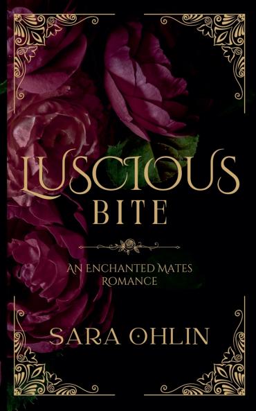Luscious Bite An Enchanted Mates Romance