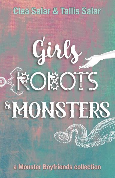 Girls Robots & Monsters