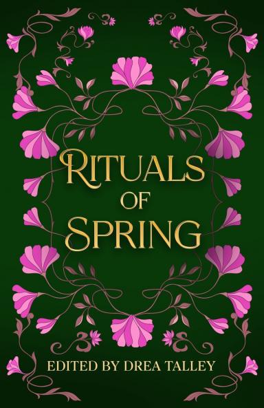 Rituals of Spring