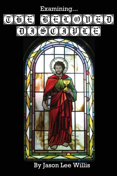 Examining the Beloved Disciple