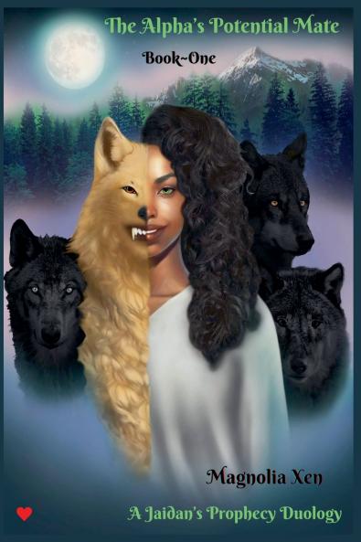 The Alpha's Potential Mate~Book One