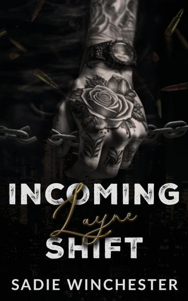 Incoming Layne Shift