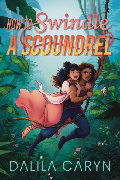 How to Swindle a Scoundrel