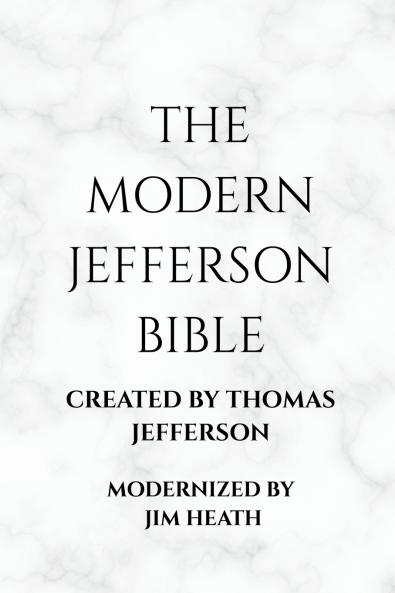THE MODERN JEFFERSON BIBLE