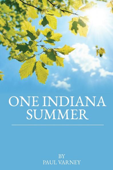 ONE INDIANA SUMMER