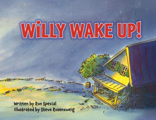 Willy Wake Up!