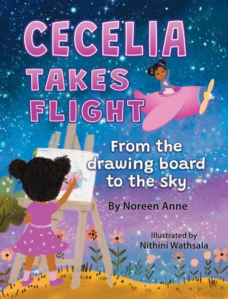 CECELIA TAKES FLIGHT from the drawing board to the sky