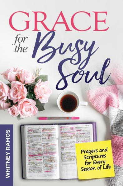 Grace For The Busy Soul