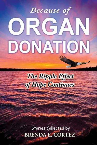 Because of Organ Donation
