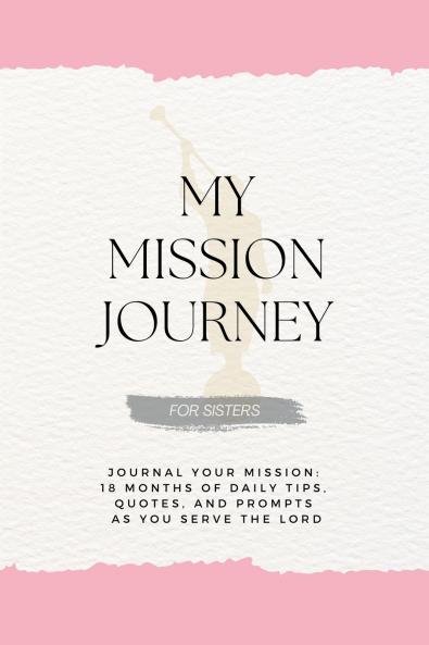 My Mission Journey For Sisters