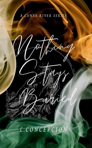 Nothing Stays Buried