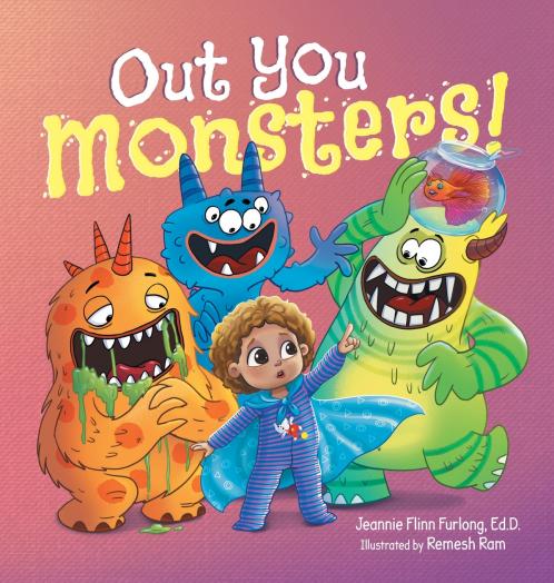 Out You Monsters!