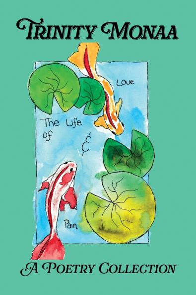 The Life of Love and Pain