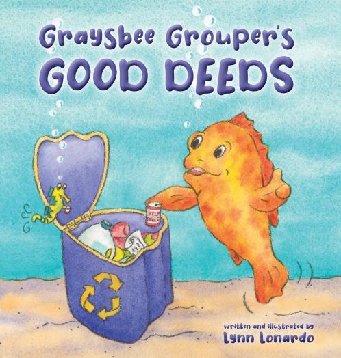 Graysbee Grouper's Good Deeds