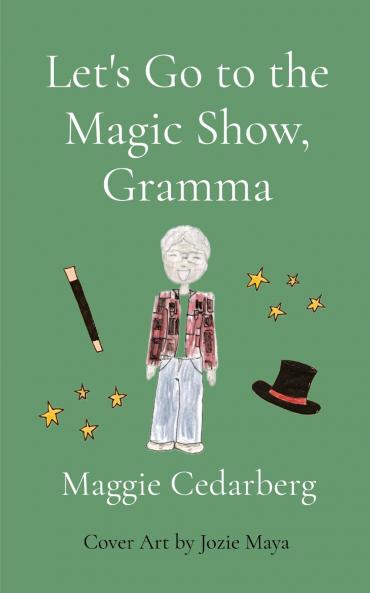 Let's Go to the Magic Show Gramma