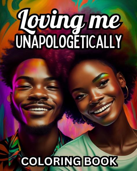 Loving Me Unapologetically