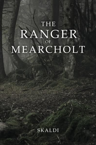 The Ranger of Mearcholt