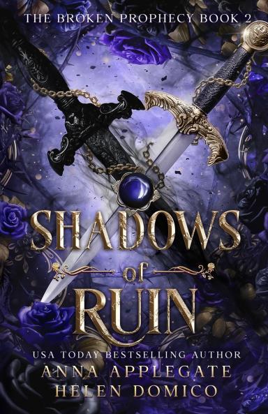 Shadows of Ruin (The Broken Prophecy Book 2)