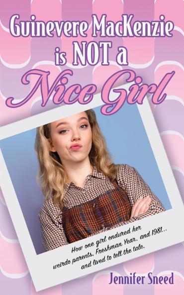 Guinevere MacKenzie is Not a Nice Girl