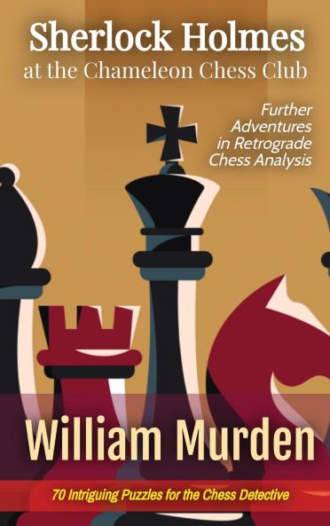Sherlock Holmes at the Chameleon Chess Club