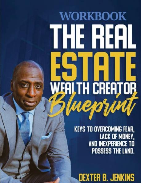 The Real Estate Wealth Creator Blueprint Workbook