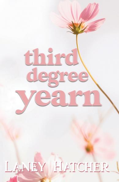 Third Degree Yearn
