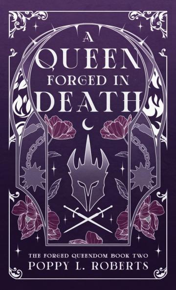 A Queen Forged in Death