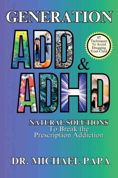 Generation ADD & ADHD
