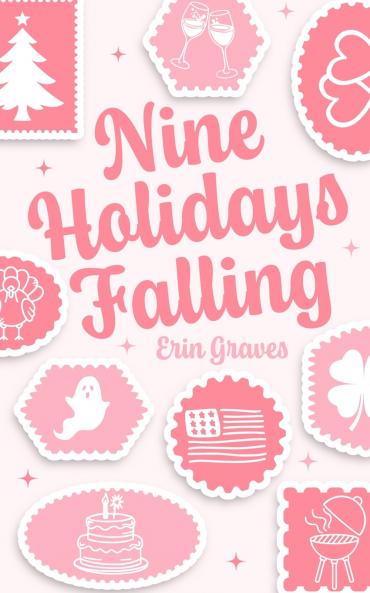 Nine Holidays Falling