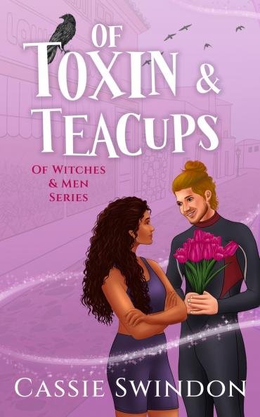 Of Toxin & Teacups