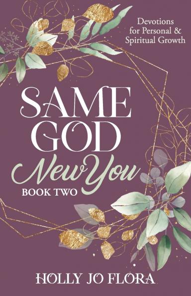 Same God New You - Book Two