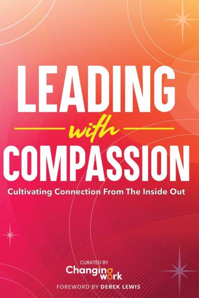Leading with Compassion
