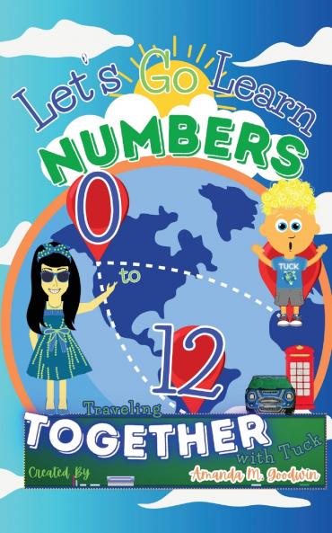 Let's Go Learn Numbers 0 to 12 Traveling Together with Tuck