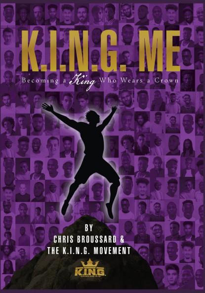 K.I.N.G. ME Becoming a King Who Wears a Crown